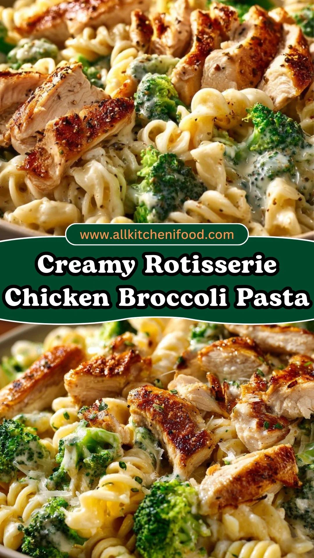 Creamy Rotisserie Chicken Broccoli Pasta