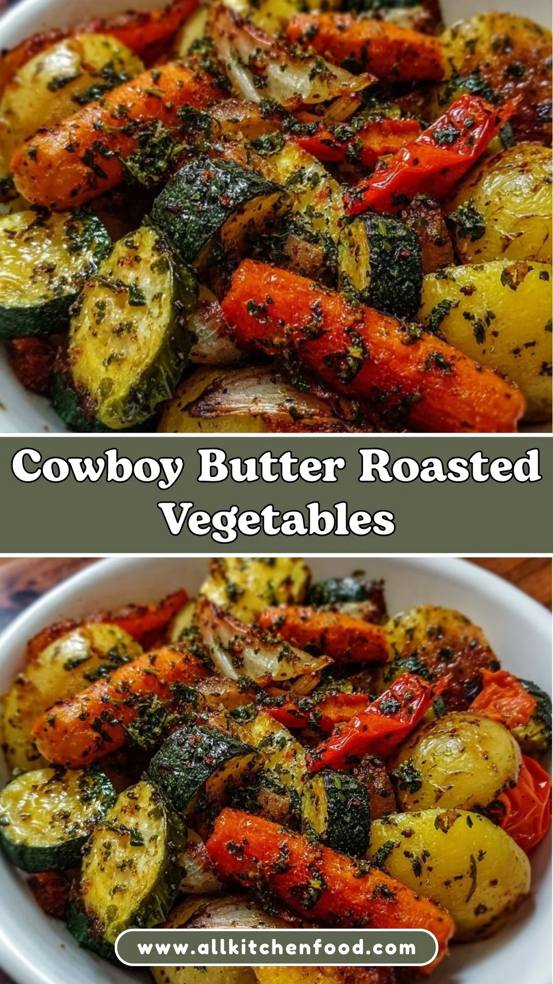 Cowboy Butter Roasted Vegetables