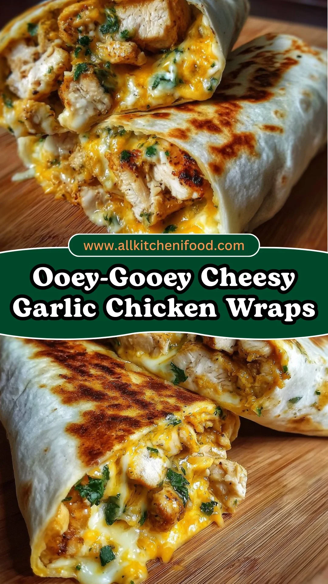 Ooey-Gooey Cheesy Garlic Chicken Wraps 2 Ooey-Gooey Cheesy Garlic Chicken Wraps